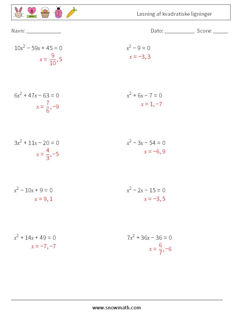 Løsning af kvadratiske ligninger Matematiske regneark 8 Spørgsmål, svar