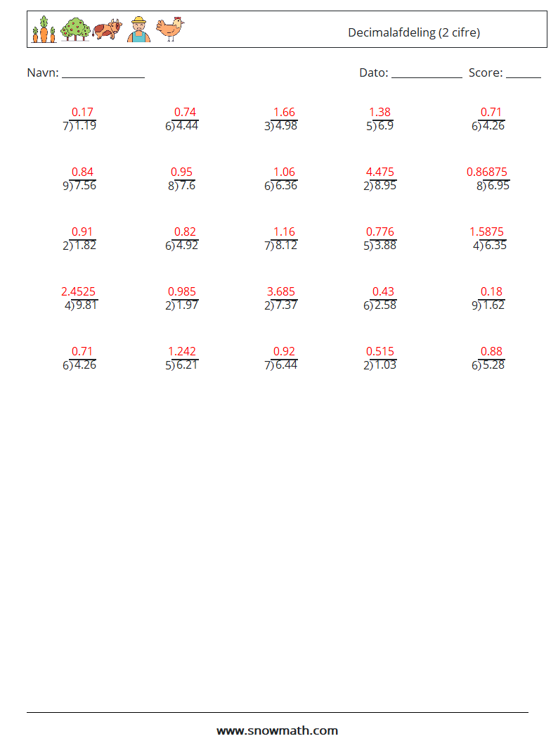 (25) Decimalafdeling (2 cifre) Matematiske regneark 6 Spørgsmål, svar