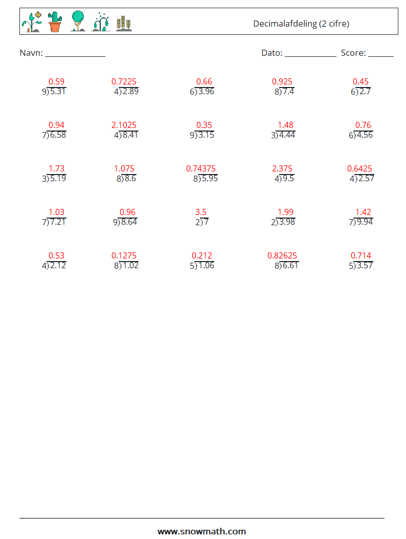 (25) Decimalafdeling (2 cifre) Matematiske regneark 7 Spørgsmål, svar