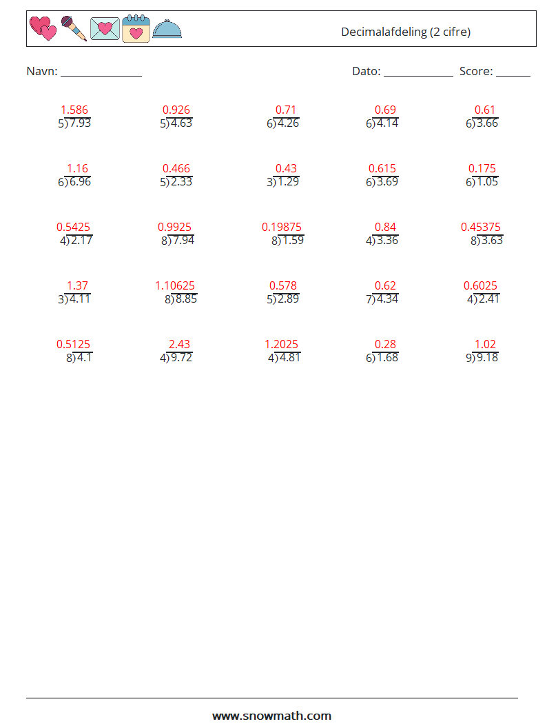 (25) Decimalafdeling (2 cifre) Matematiske regneark 9 Spørgsmål, svar