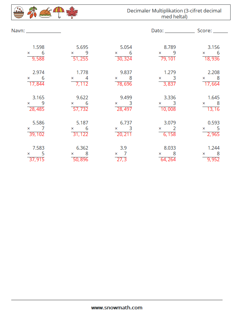(25) Decimaler Multiplikation (3-cifret decimal med heltal) Matematiske regneark 13 Spørgsmål, svar