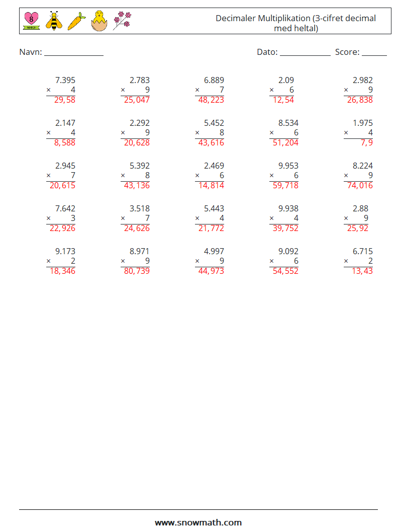 (25) Decimaler Multiplikation (3-cifret decimal med heltal) Matematiske regneark 9 Spørgsmål, svar