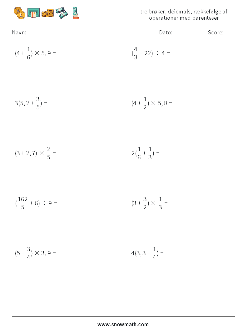 (10) tre brøker, deicmals, rækkefølge af operationer med parenteser Matematiske regneark 10
