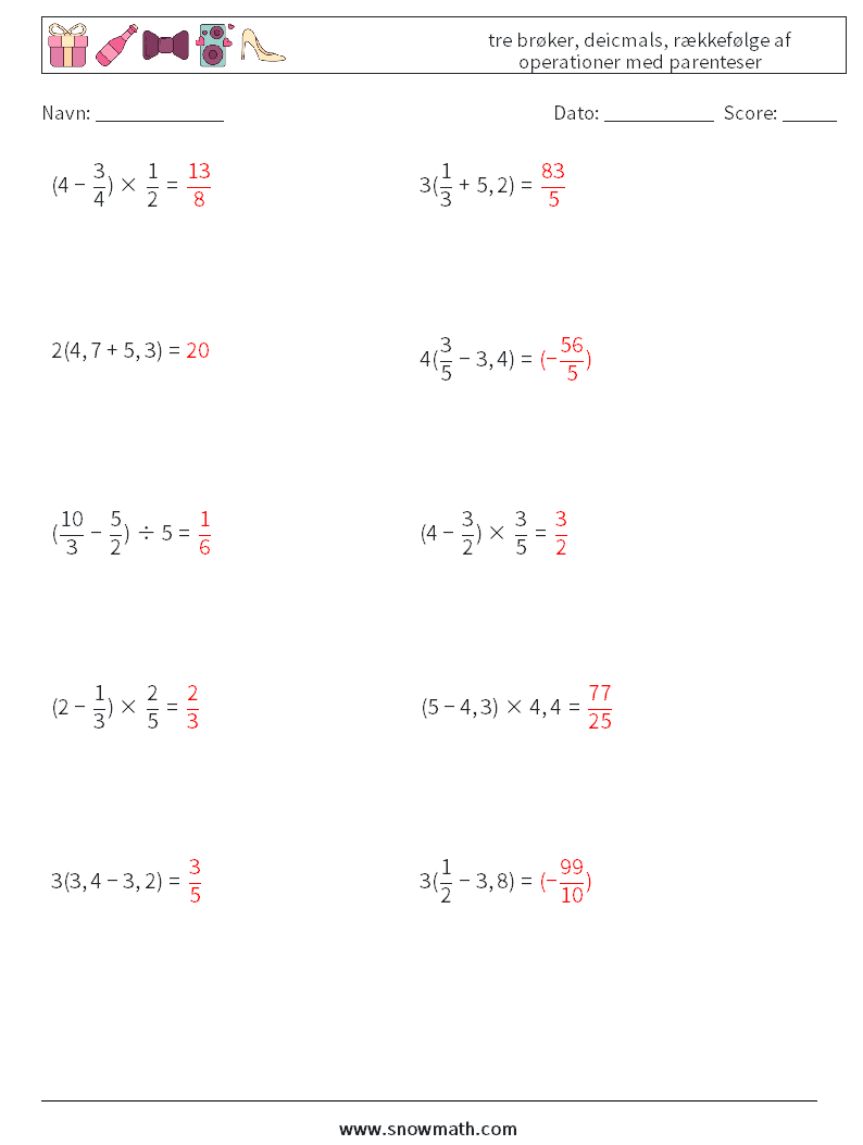 (10) tre brøker, deicmals, rækkefølge af operationer med parenteser Matematiske regneark 11 Spørgsmål, svar