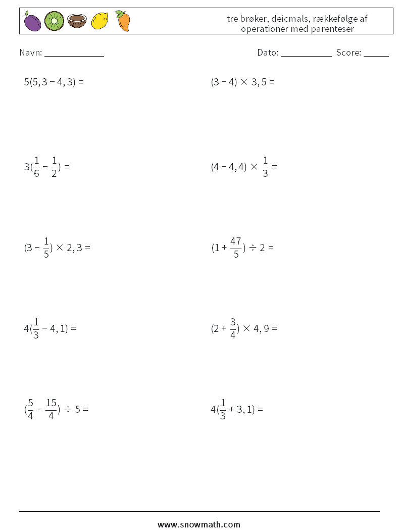 (10) tre brøker, deicmals, rækkefølge af operationer med parenteser Matematiske regneark 12