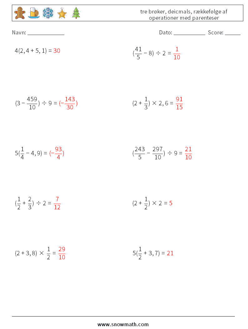 (10) tre brøker, deicmals, rækkefølge af operationer med parenteser Matematiske regneark 13 Spørgsmål, svar