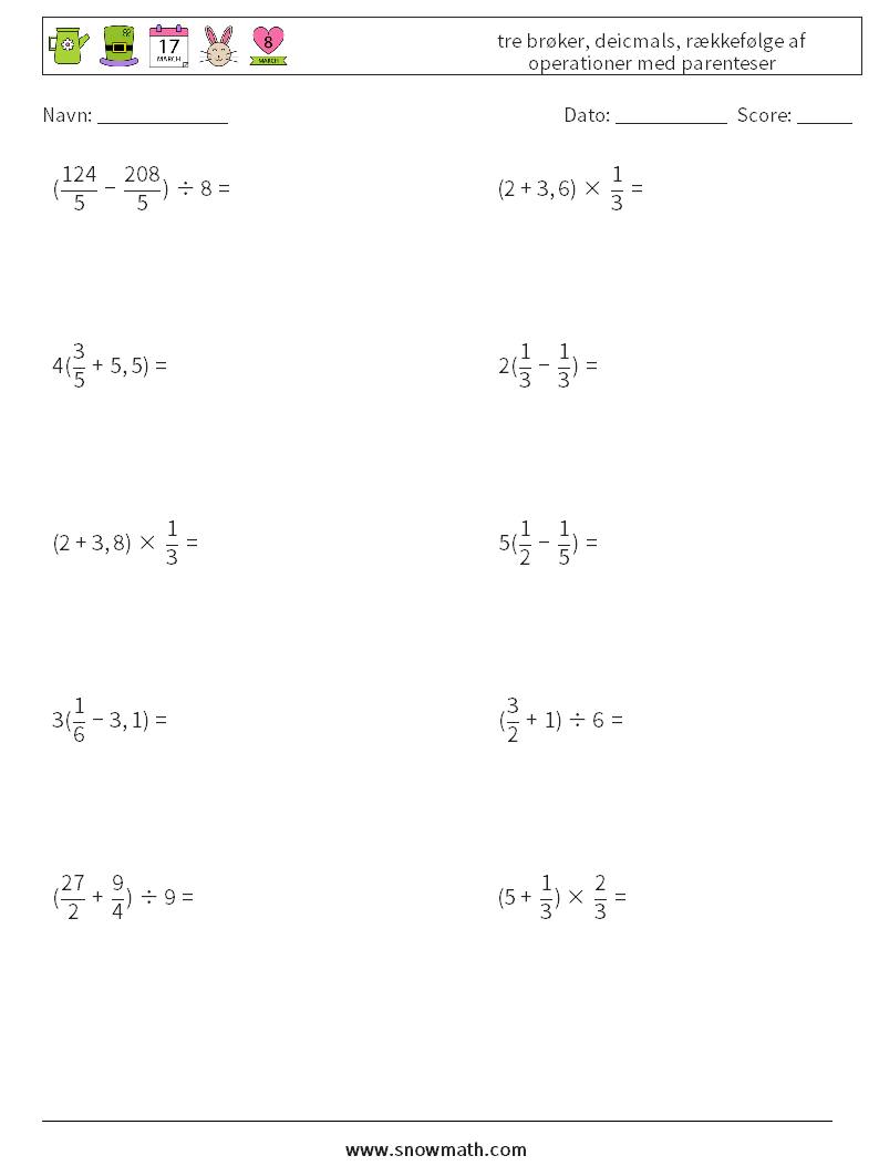 (10) tre brøker, deicmals, rækkefølge af operationer med parenteser Matematiske regneark 15