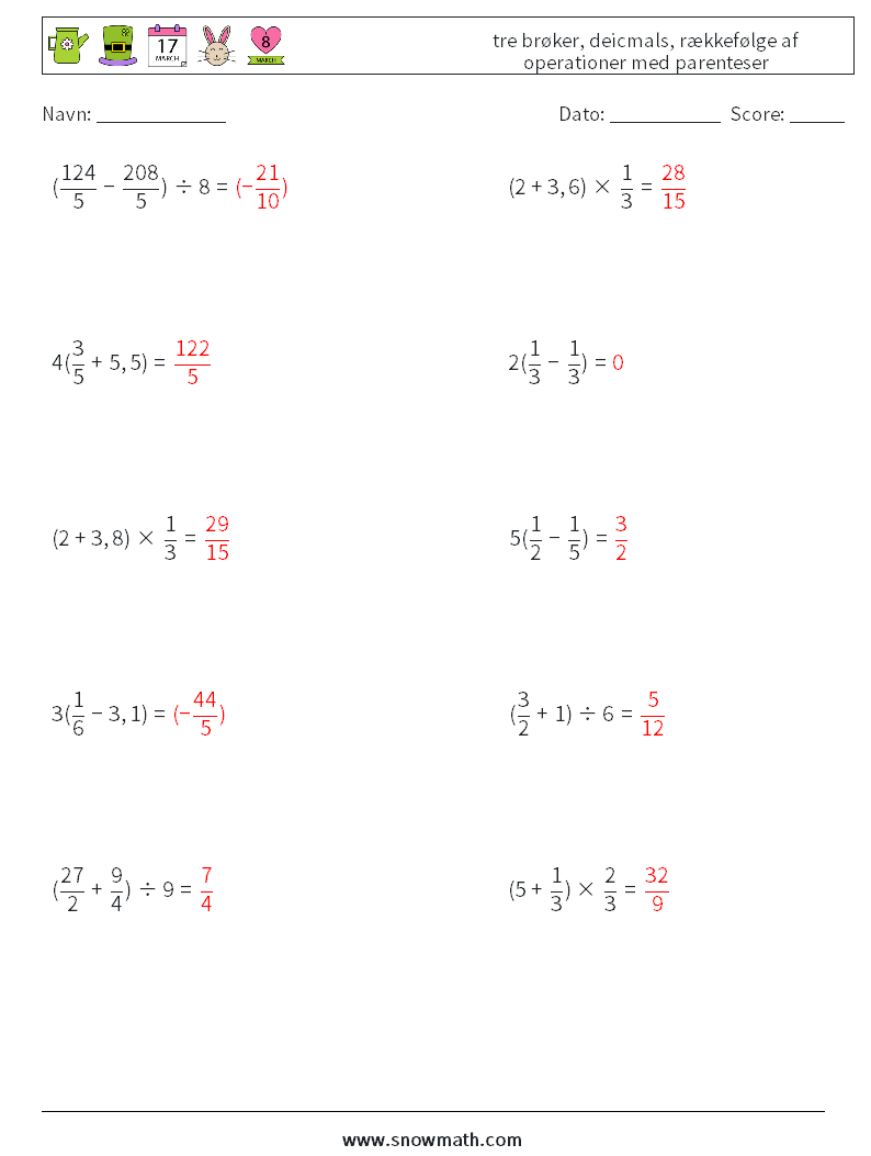 (10) tre brøker, deicmals, rækkefølge af operationer med parenteser Matematiske regneark 15 Spørgsmål, svar
