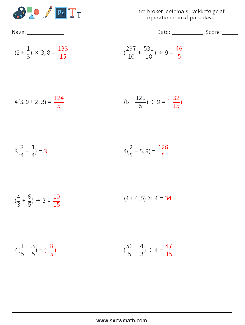 (10) tre brøker, deicmals, rækkefølge af operationer med parenteser Matematiske regneark 18 Spørgsmål, svar