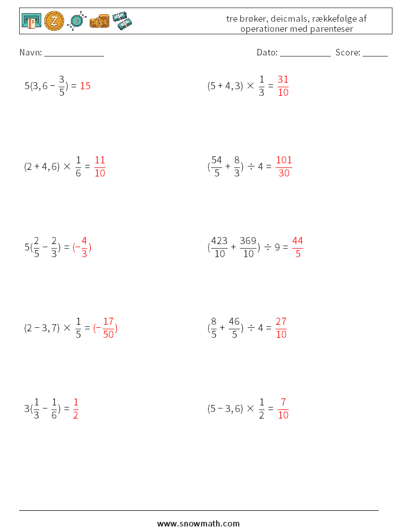 (10) tre brøker, deicmals, rækkefølge af operationer med parenteser Matematiske regneark 2 Spørgsmål, svar