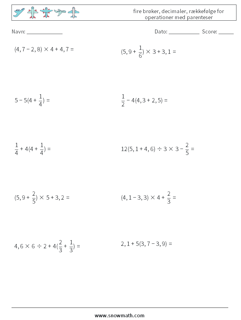 (10) fire brøker, decimaler, rækkefølge for operationer med parenteser Matematiske regneark 1