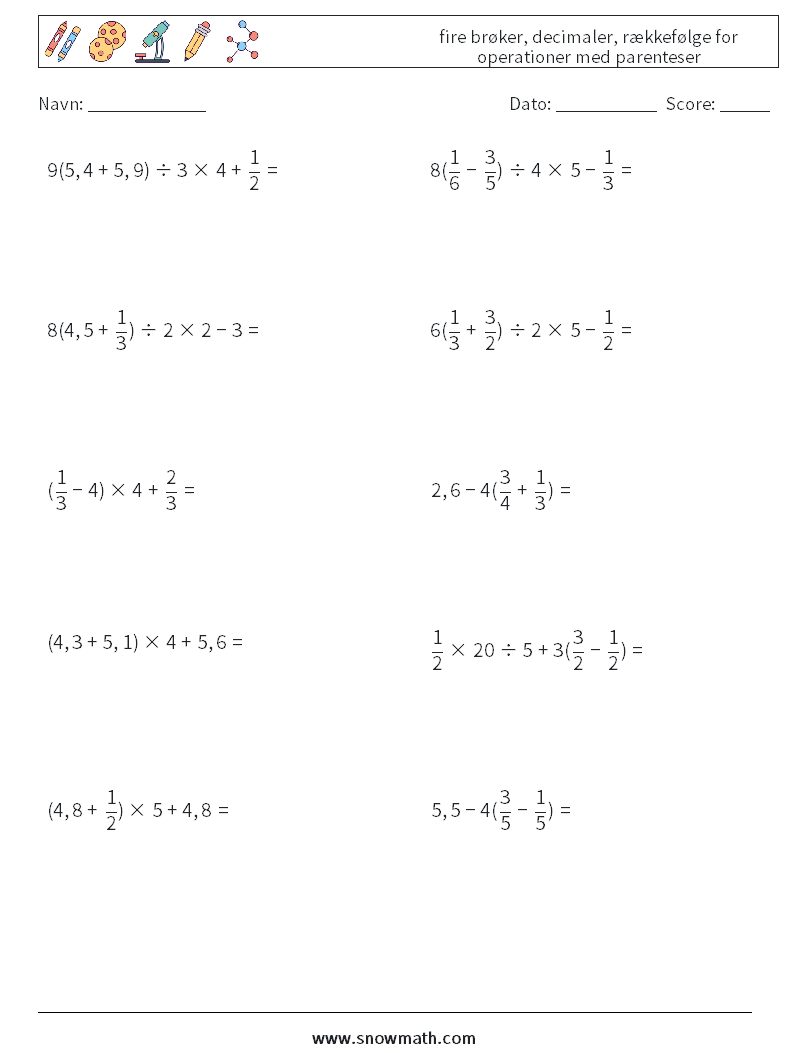(10) fire brøker, decimaler, rækkefølge for operationer med parenteser Matematiske regneark 10