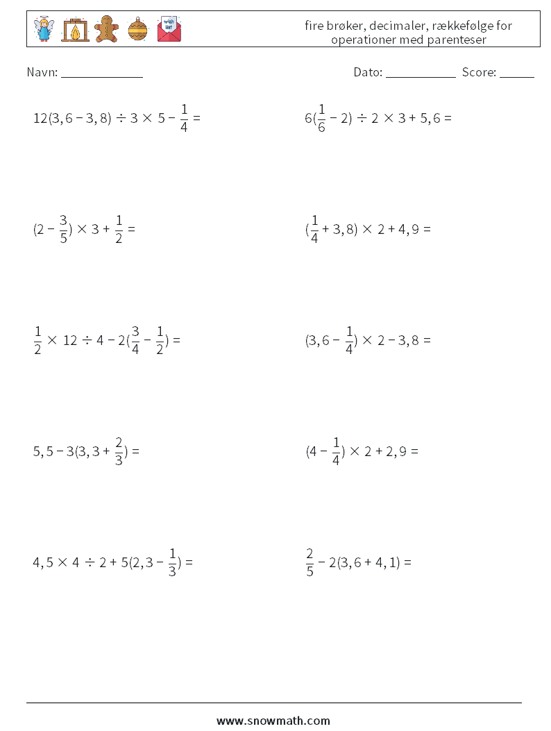 (10) fire brøker, decimaler, rækkefølge for operationer med parenteser Matematiske regneark 11