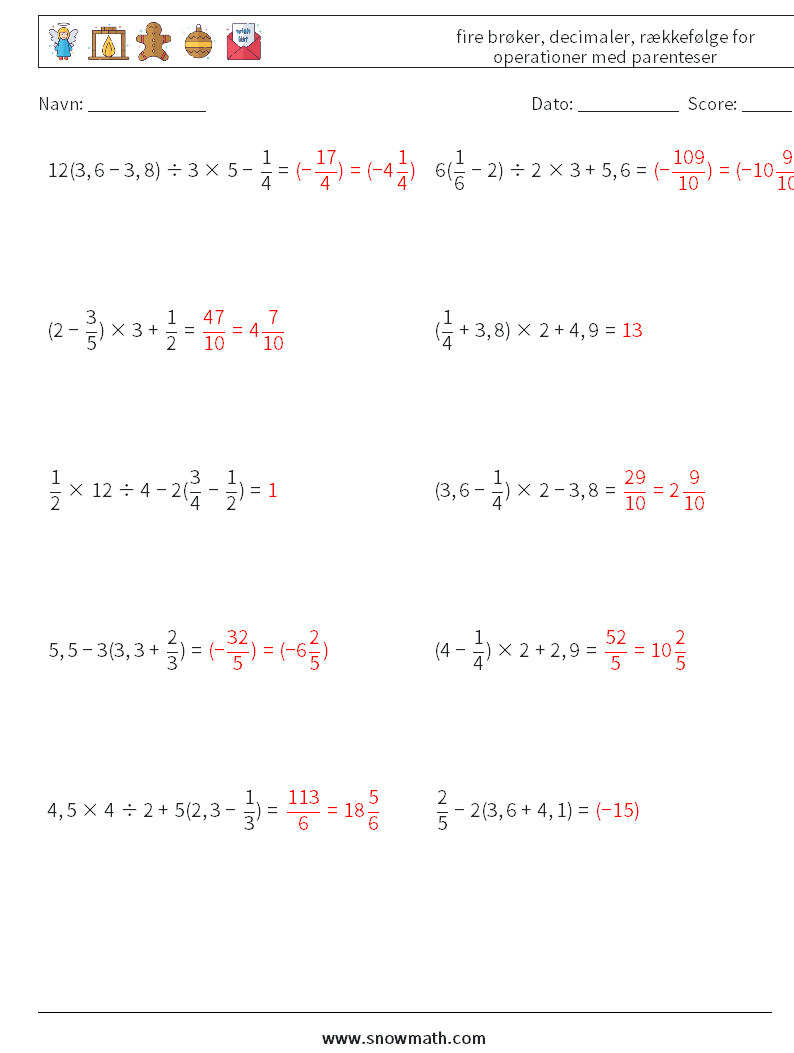 (10) fire brøker, decimaler, rækkefølge for operationer med parenteser Matematiske regneark 11 Spørgsmål, svar