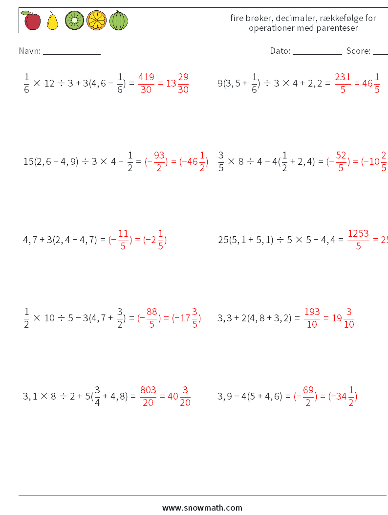 (10) fire brøker, decimaler, rækkefølge for operationer med parenteser Matematiske regneark 9 Spørgsmål, svar