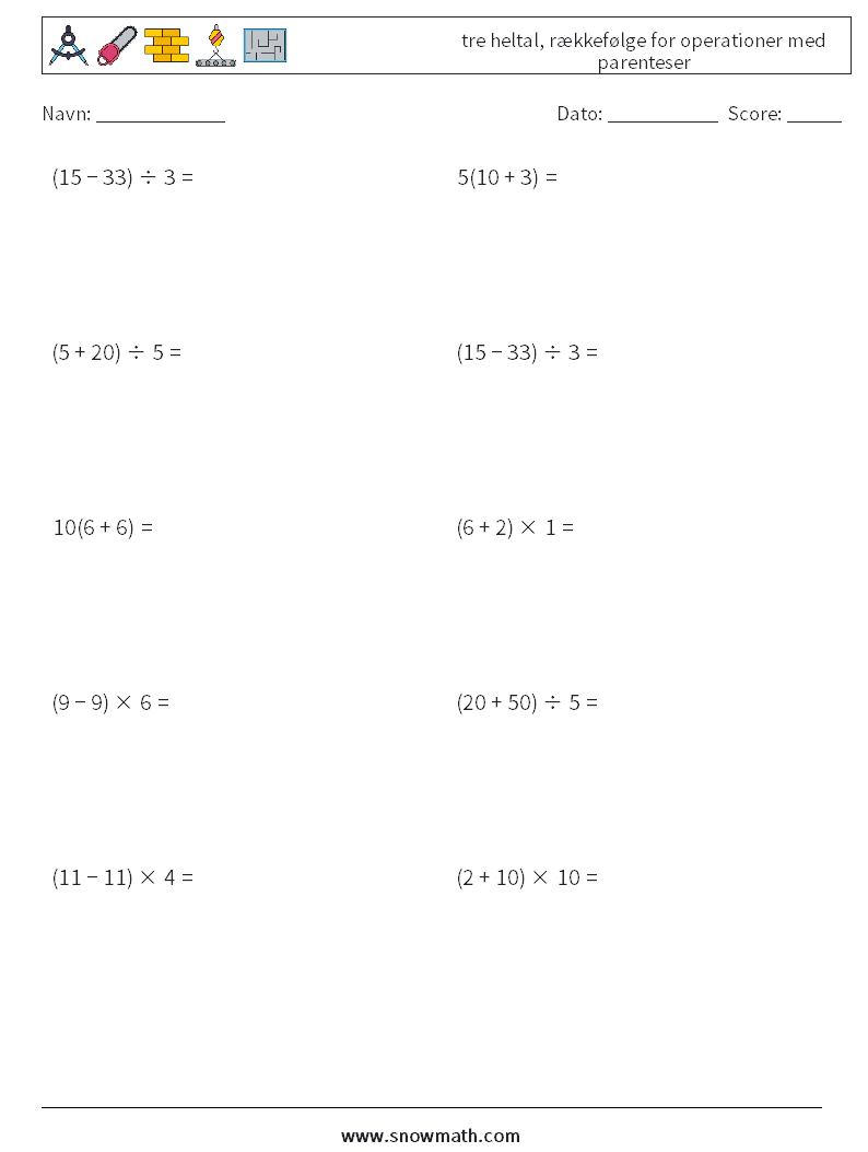 (10) tre heltal, rækkefølge for operationer med parenteser Matematiske regneark 11