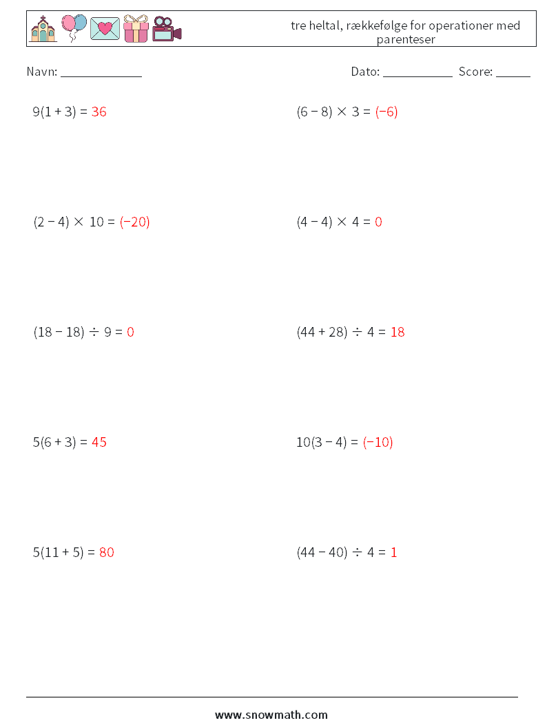 (10) tre heltal, rækkefølge for operationer med parenteser Matematiske regneark 13 Spørgsmål, svar