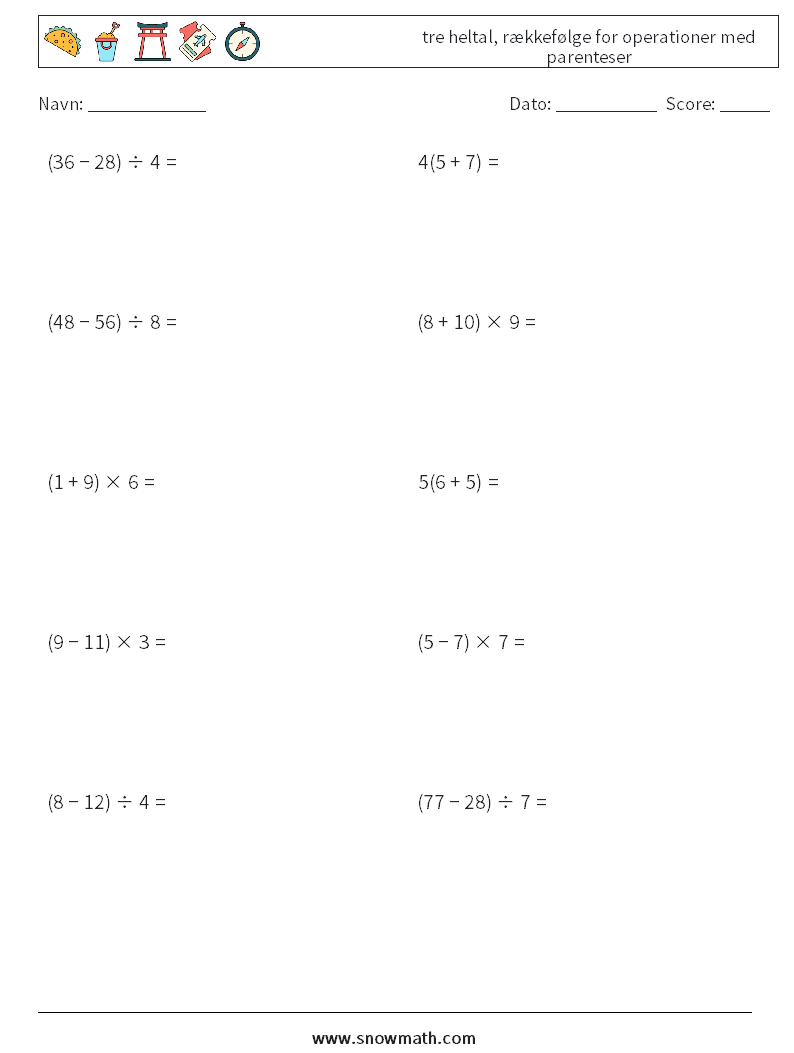 (10) tre heltal, rækkefølge for operationer med parenteser Matematiske regneark 17