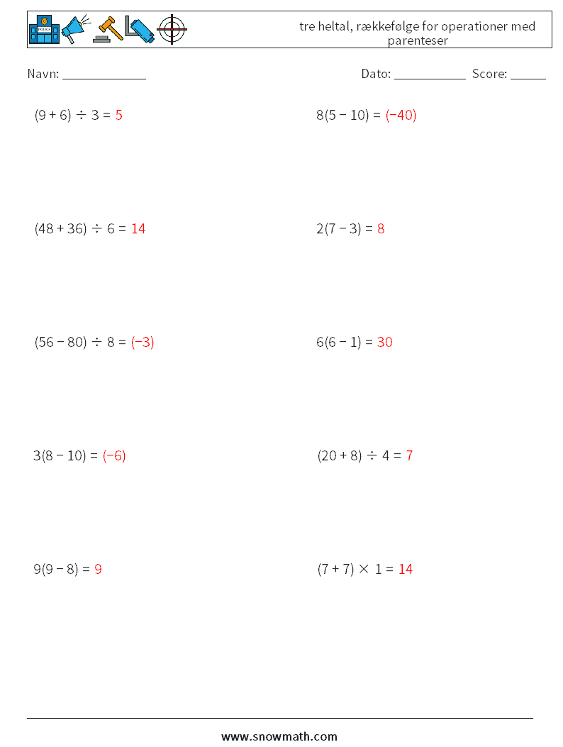 (10) tre heltal, rækkefølge for operationer med parenteser Matematiske regneark 2 Spørgsmål, svar