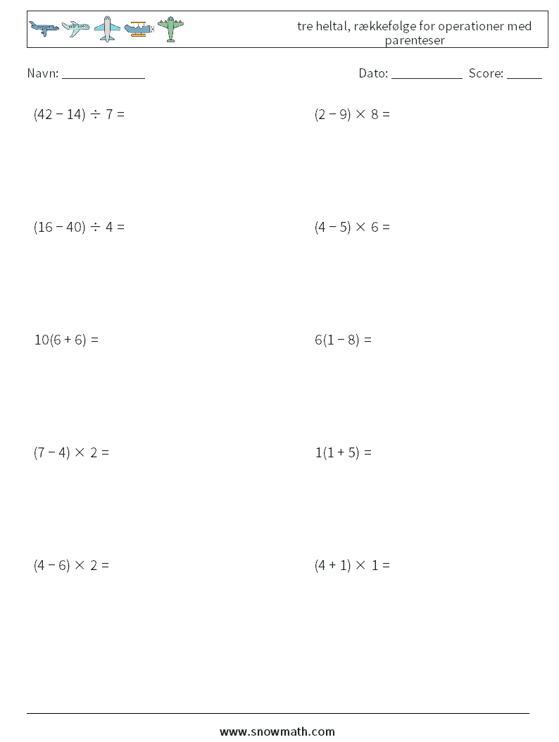 (10) tre heltal, rækkefølge for operationer med parenteser Matematiske regneark 7