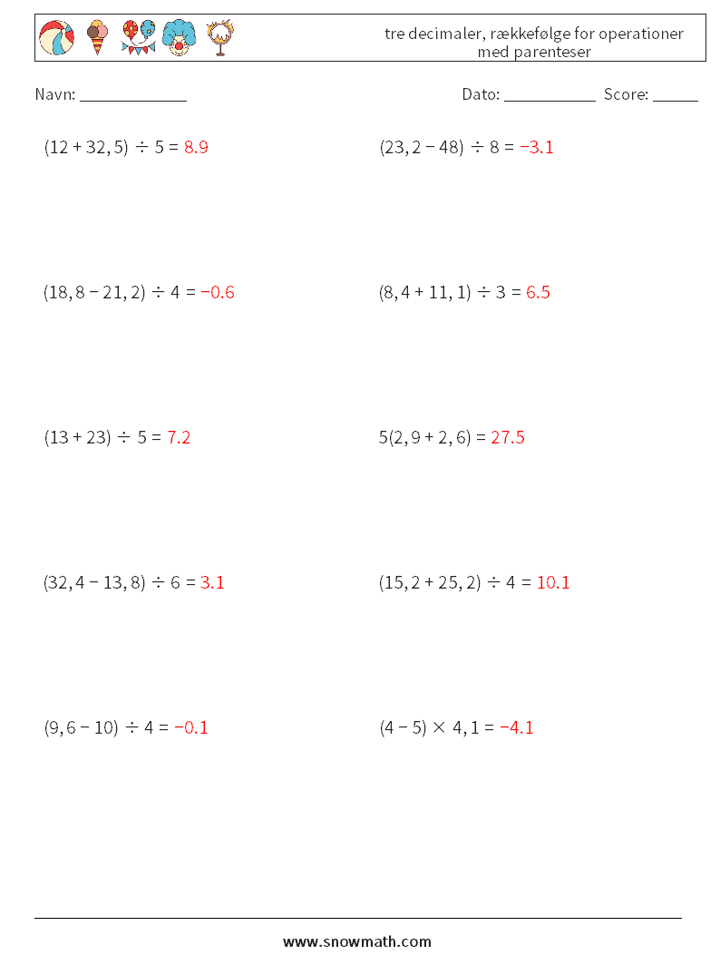 (10) tre decimaler, rækkefølge for operationer med parenteser Matematiske regneark 17 Spørgsmål, svar