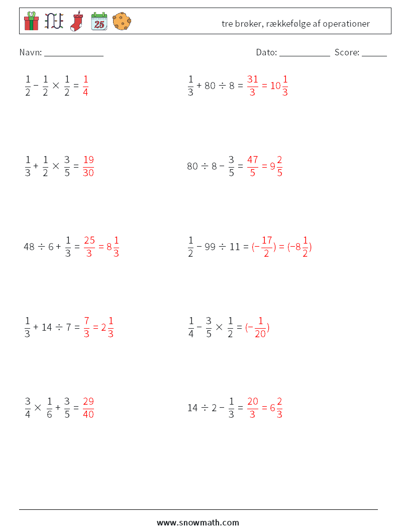 (10) tre brøker, rækkefølge af operationer Matematiske regneark 15 Spørgsmål, svar