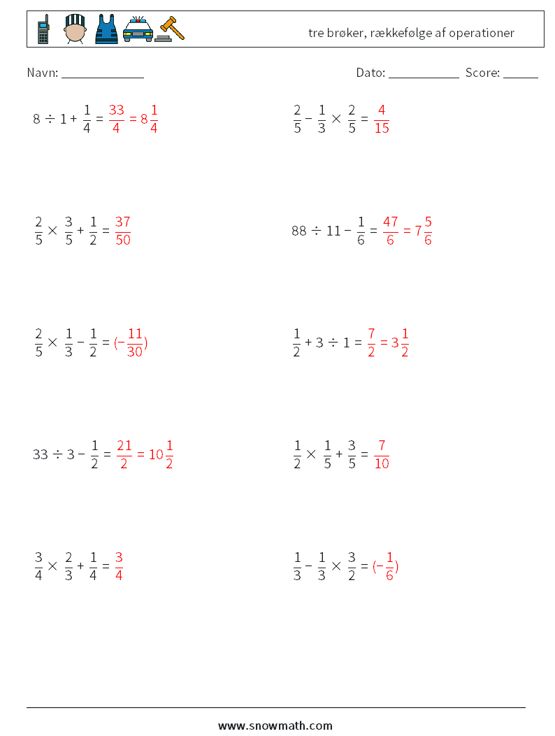 (10) tre brøker, rækkefølge af operationer Matematiske regneark 2 Spørgsmål, svar