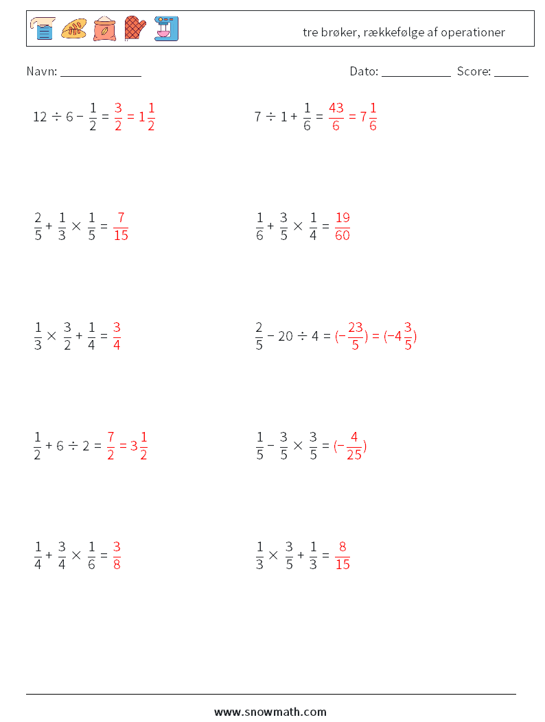 (10) tre brøker, rækkefølge af operationer Matematiske regneark 4 Spørgsmål, svar