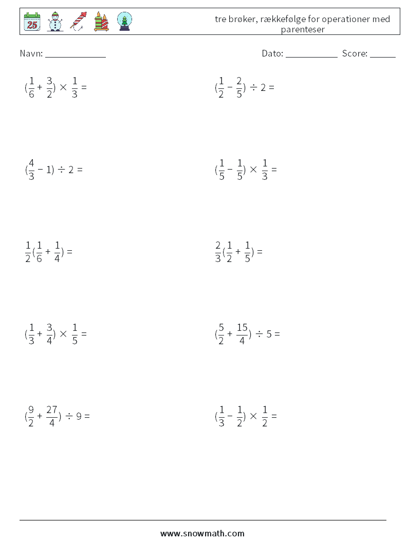 (10) tre brøker, rækkefølge for operationer med parenteser Matematiske regneark 10