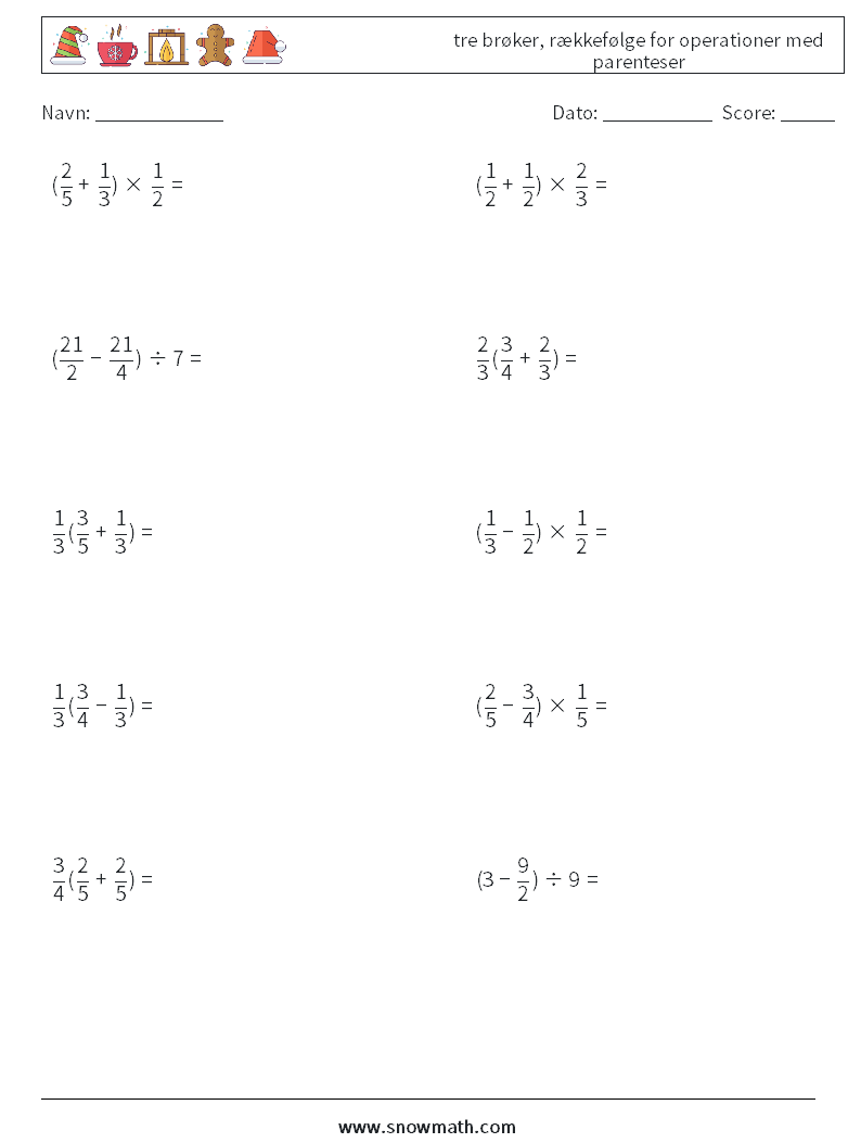 (10) tre brøker, rækkefølge for operationer med parenteser Matematiske regneark 11