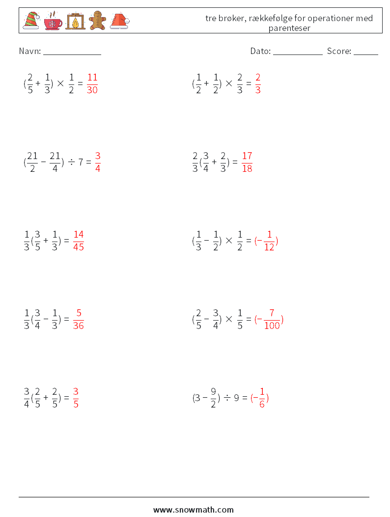 (10) tre brøker, rækkefølge for operationer med parenteser Matematiske regneark 11 Spørgsmål, svar