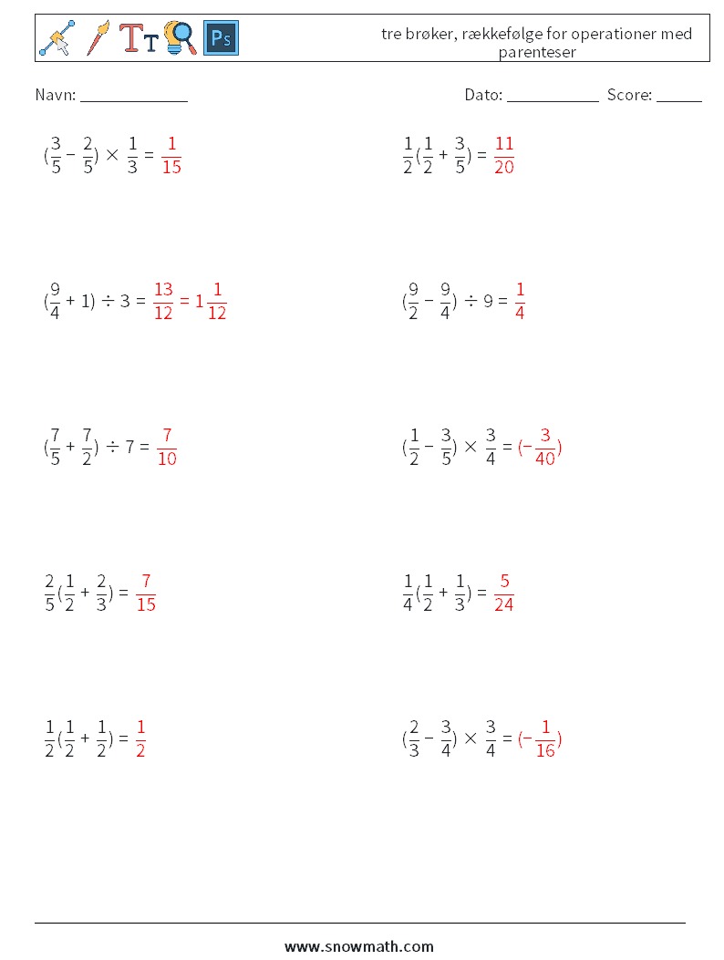 (10) tre brøker, rækkefølge for operationer med parenteser Matematiske regneark 12 Spørgsmål, svar