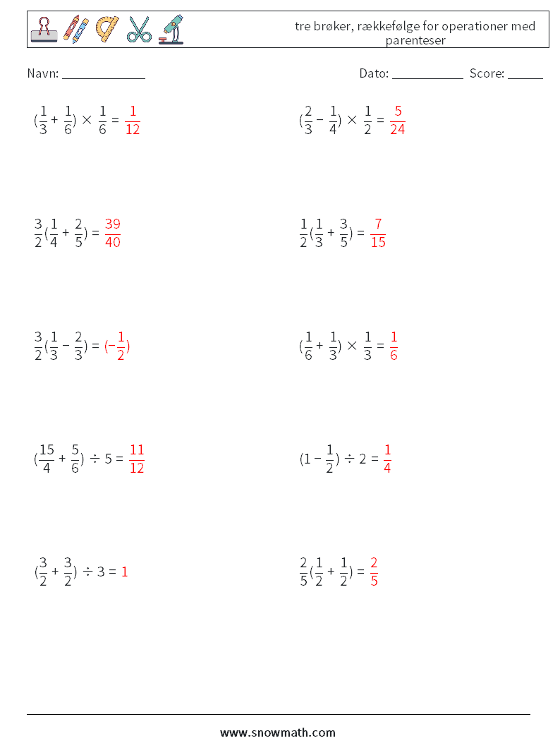 (10) tre brøker, rækkefølge for operationer med parenteser Matematiske regneark 15 Spørgsmål, svar