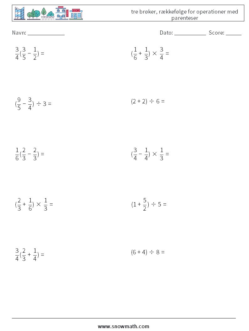 (10) tre brøker, rækkefølge for operationer med parenteser Matematiske regneark 2