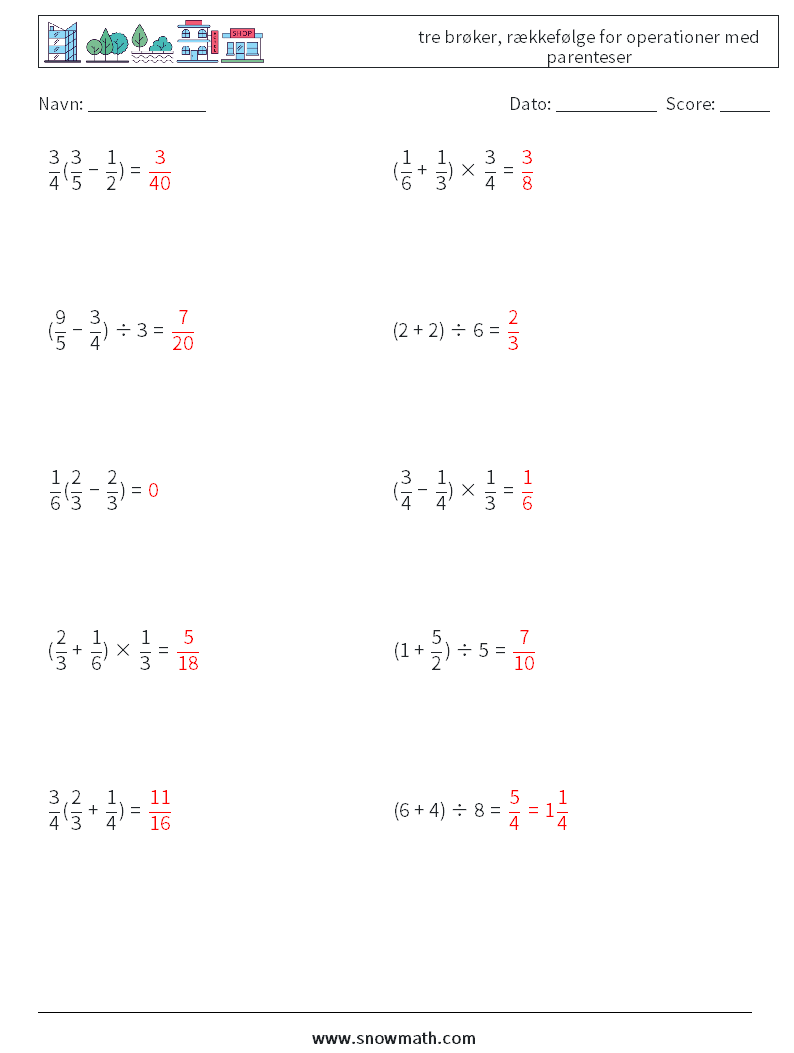 (10) tre brøker, rækkefølge for operationer med parenteser Matematiske regneark 2 Spørgsmål, svar