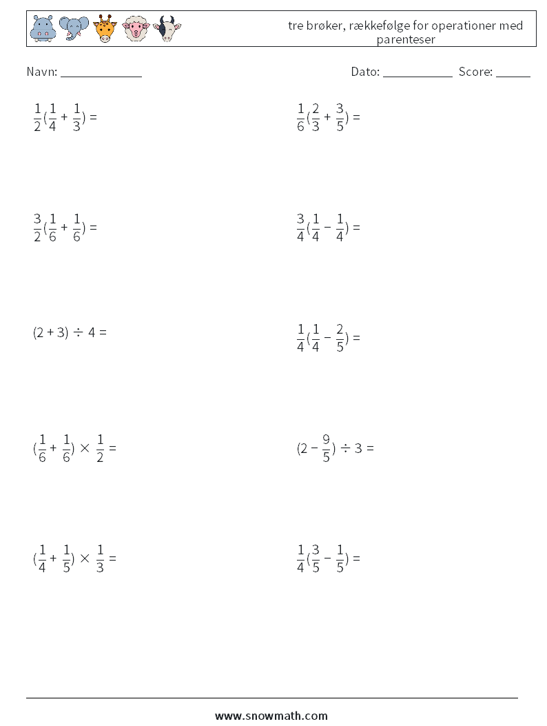 (10) tre brøker, rækkefølge for operationer med parenteser Matematiske regneark 6