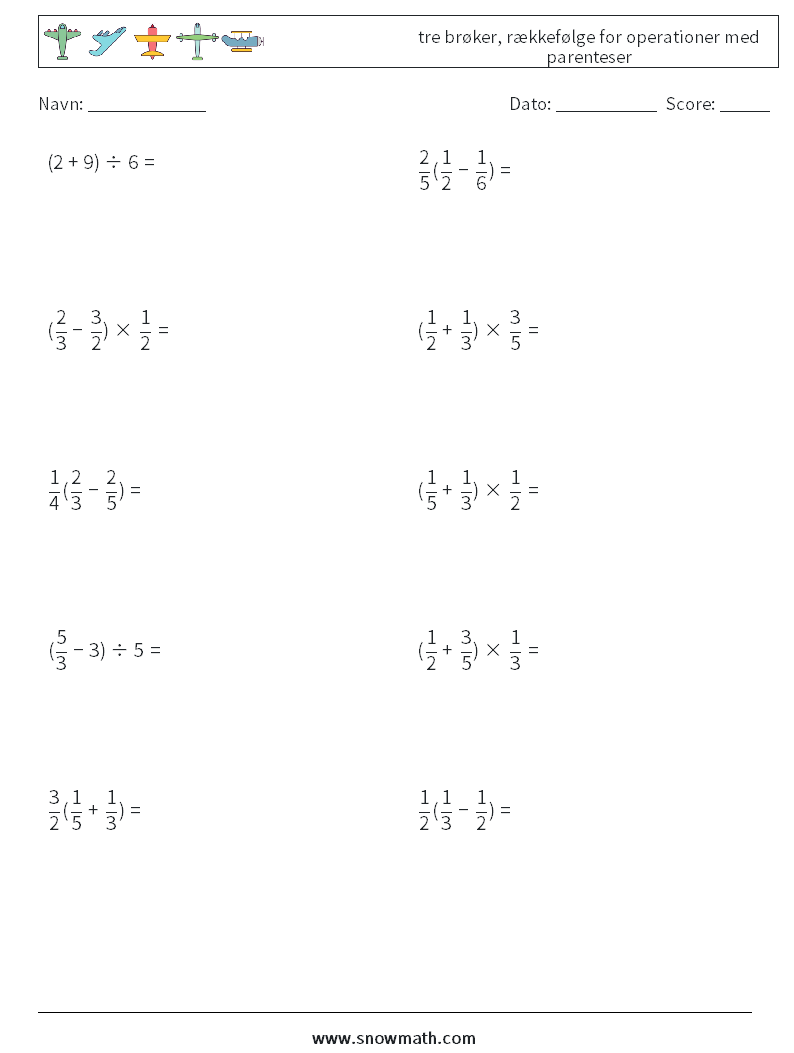 (10) tre brøker, rækkefølge for operationer med parenteser Matematiske regneark 8