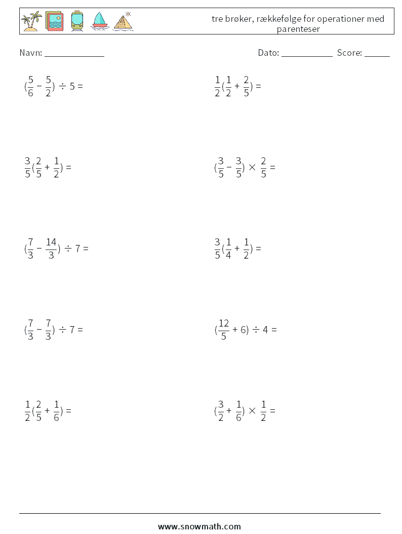 (10) tre brøker, rækkefølge for operationer med parenteser Matematiske regneark 9