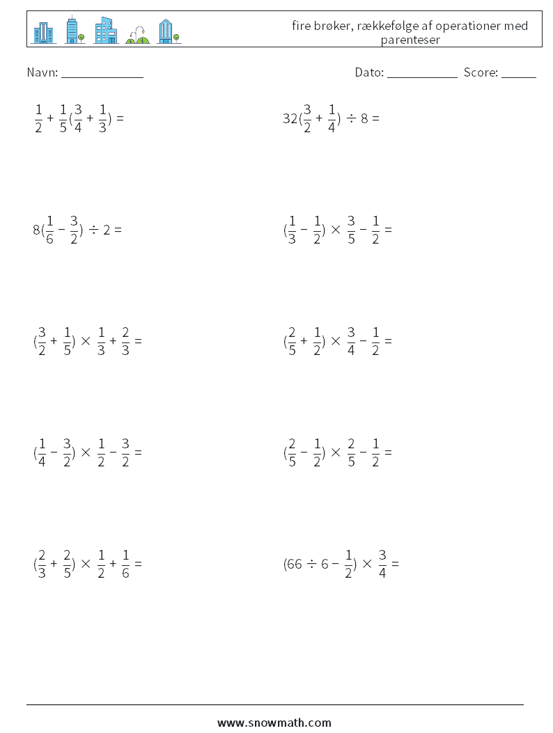 (10) fire brøker, rækkefølge af operationer med parenteser Matematiske regneark 13