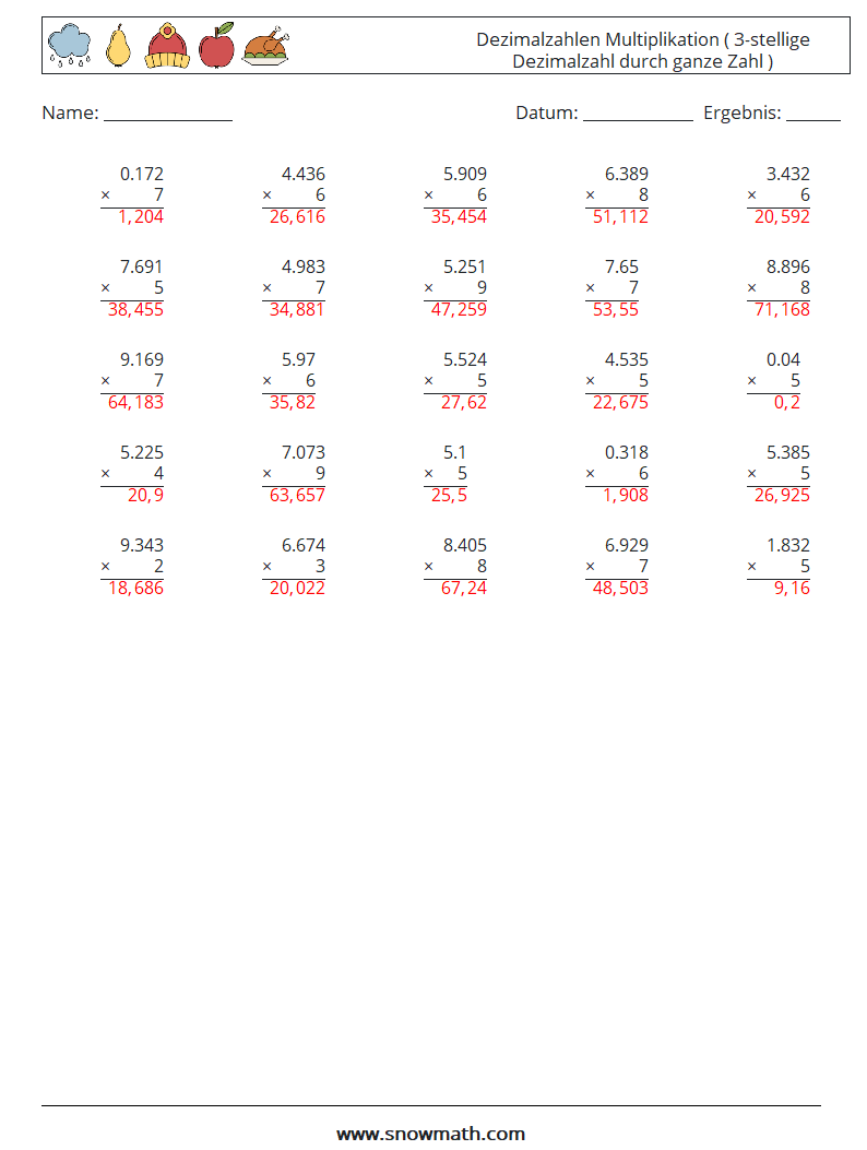 (25) Dezimalzahlen Multiplikation ( 3-stellige Dezimalzahl durch ganze Zahl ) Mathe-Arbeitsblätter 2 Frage, Antwort