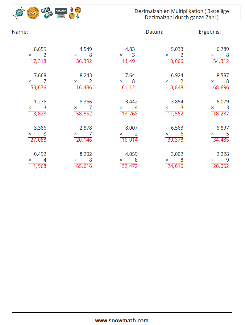 (25) Dezimalzahlen Multiplikation ( 3-stellige Dezimalzahl durch ganze Zahl ) Mathe-Arbeitsblätter 5 Frage, Antwort