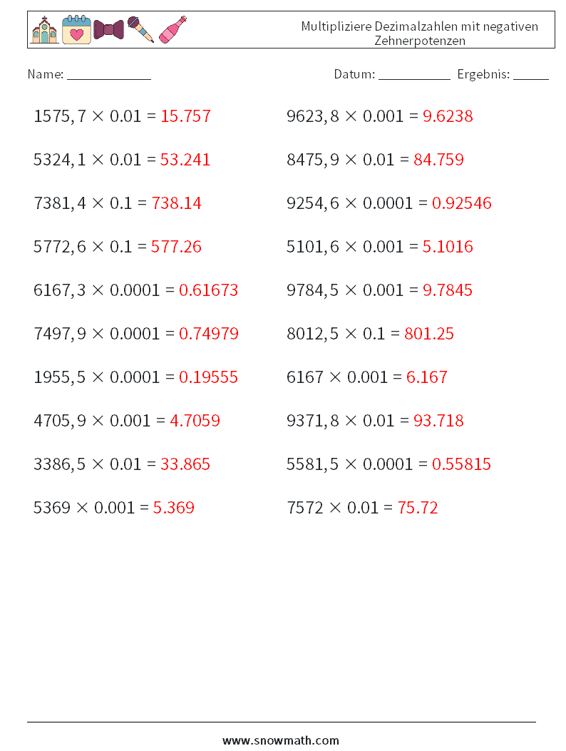 Multipliziere Dezimalzahlen mit negativen Zehnerpotenzen Mathe-Arbeitsblätter 11 Frage, Antwort