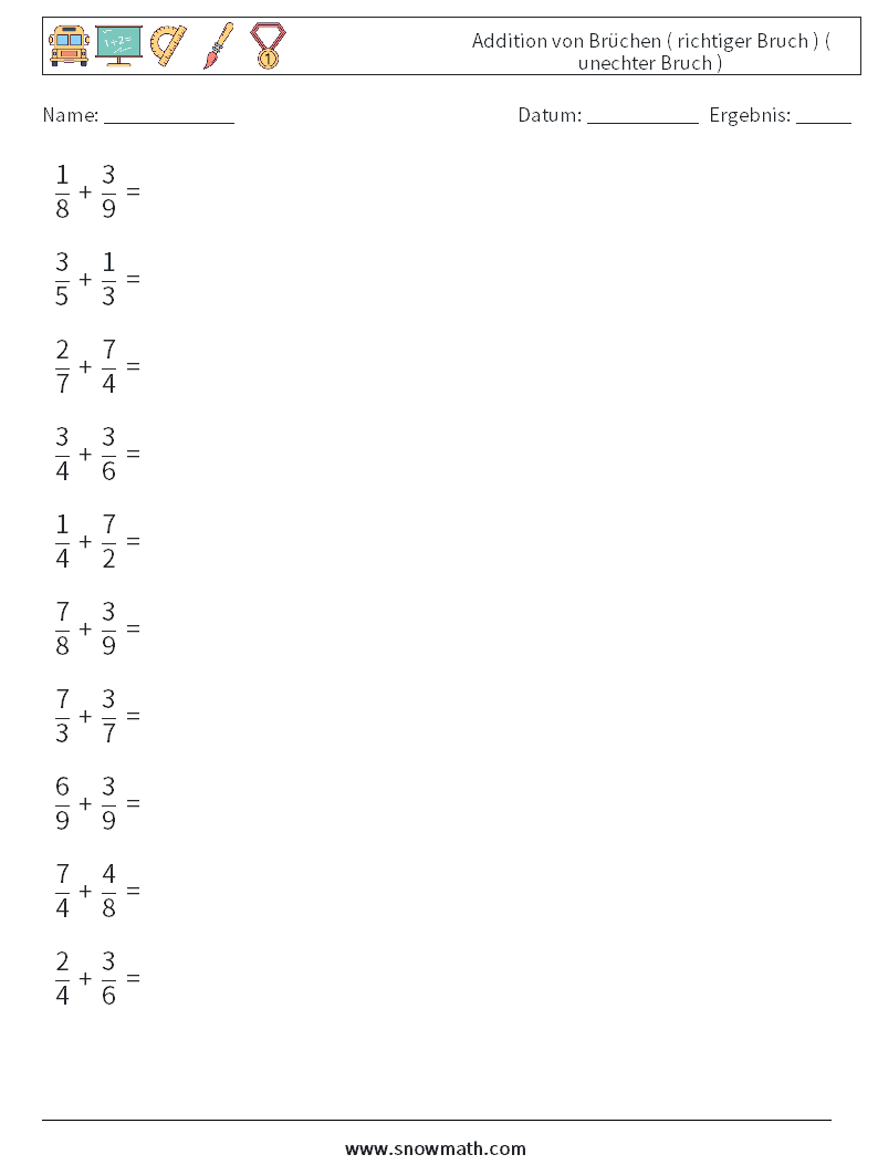 (10) Addition von Brüchen ( richtiger Bruch ) ( unechter Bruch ) Mathe-Arbeitsblätter 10