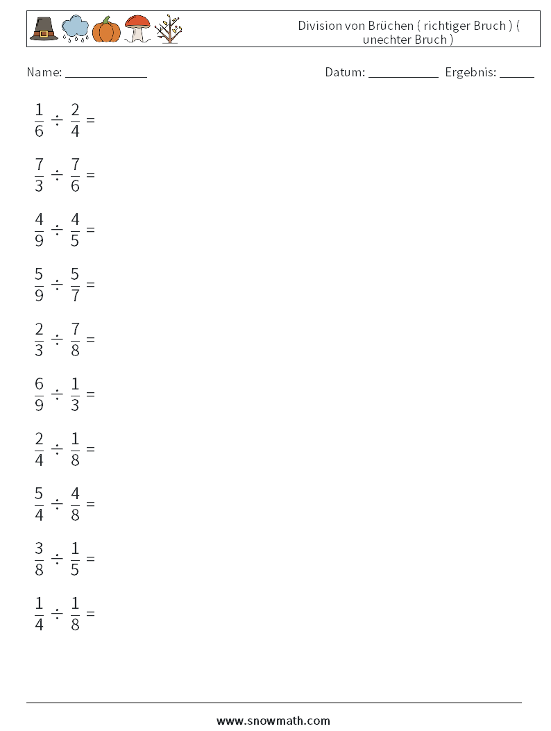 (10) Division von Brüchen ( richtiger Bruch ) ( unechter Bruch ) Mathe-Arbeitsblätter 6