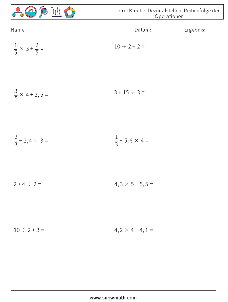 (10) drei Brüche, Dezimalstellen, Reihenfolge der Operationen Mathe-Arbeitsblätter 11