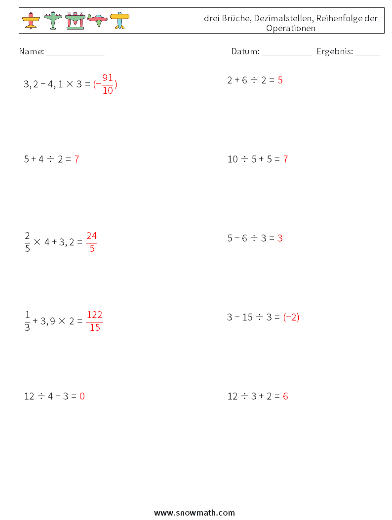 (10) drei Brüche, Dezimalstellen, Reihenfolge der Operationen Mathe-Arbeitsblätter 16 Frage, Antwort
