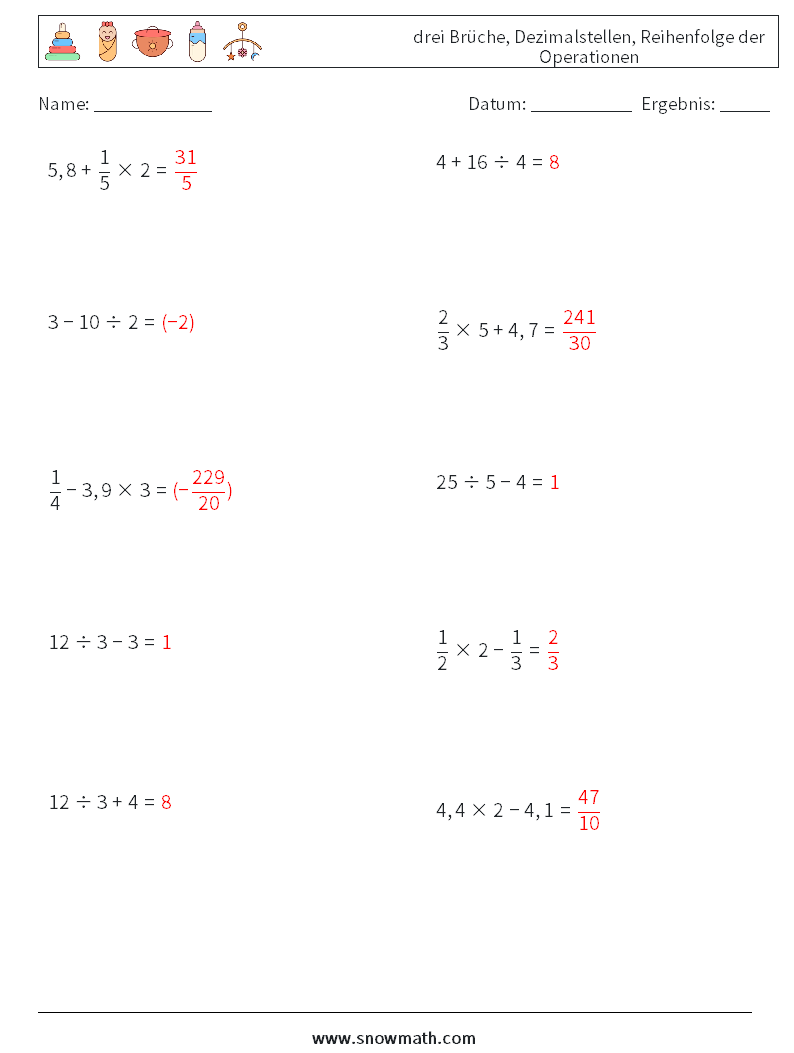 (10) drei Brüche, Dezimalstellen, Reihenfolge der Operationen Mathe-Arbeitsblätter 1 Frage, Antwort