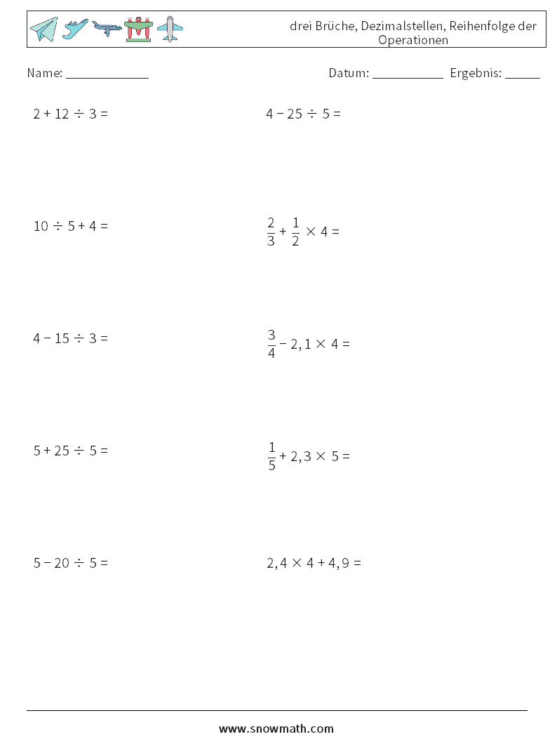 (10) drei Brüche, Dezimalstellen, Reihenfolge der Operationen Mathe-Arbeitsblätter 4