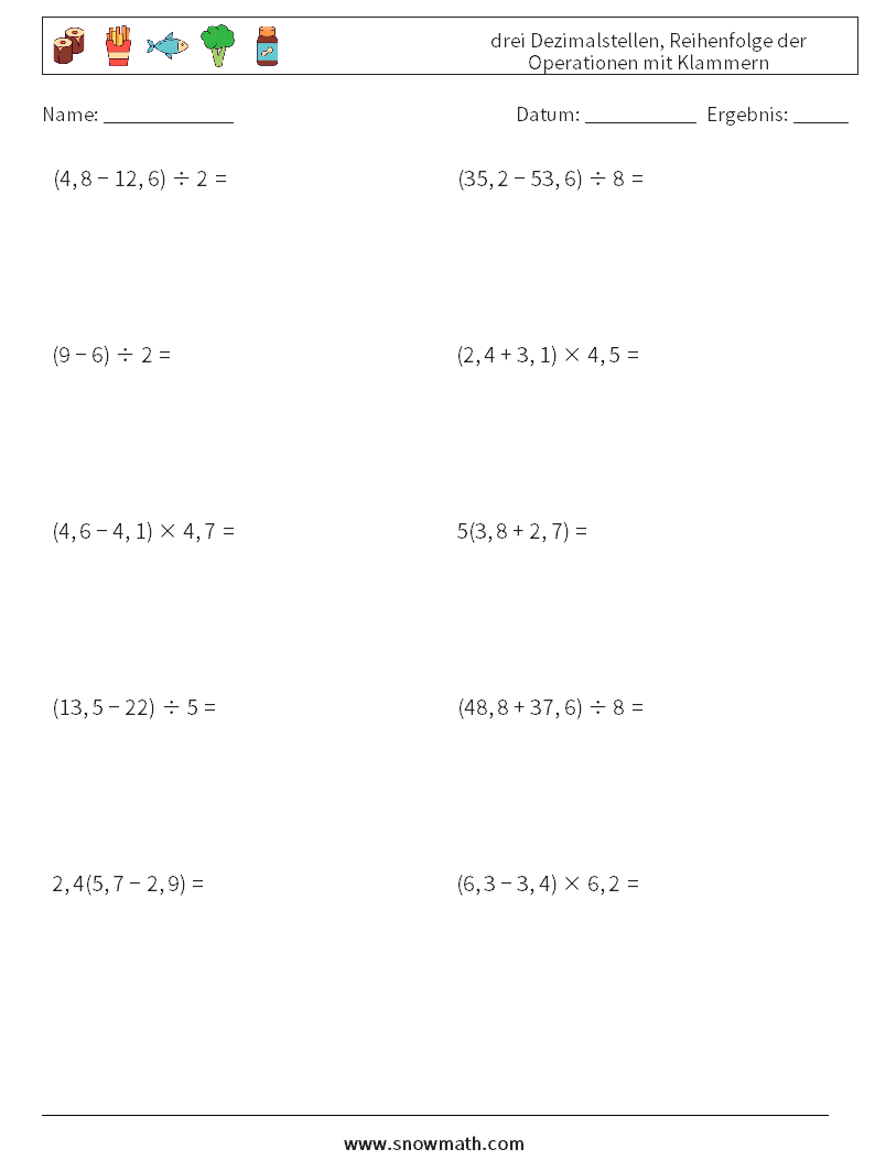 (10) drei Dezimalstellen, Reihenfolge der Operationen mit Klammern Mathe-Arbeitsblätter 16