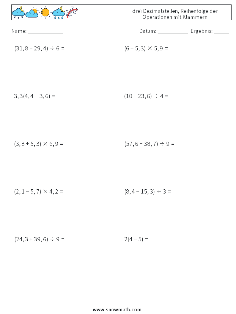 (10) drei Dezimalstellen, Reihenfolge der Operationen mit Klammern Mathe-Arbeitsblätter 5